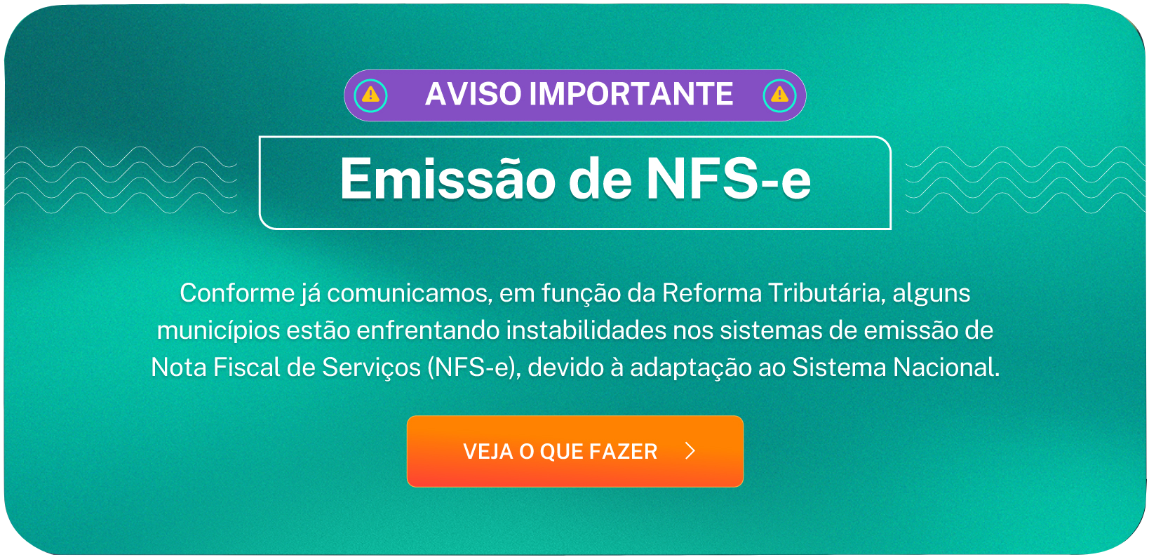 Aviso NFSe Reforma Tributária - Janeiro 2026